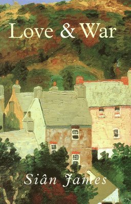 Sian James, Siân James - Love and War, Häftad