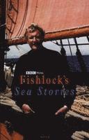 Trevor Fishlock - Fishlock's Sea Stories, Häftad. Tillgänglighet: Tillfälligt slut