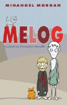 Christopher Meredith, Mihangel Morgan - Melog, Häftad