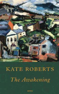 Kate Roberts - Awakening, Häftad