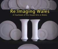 bokomslag Re:Imaging Wales