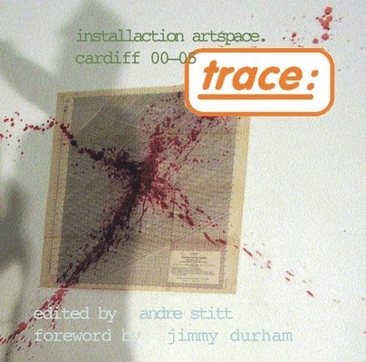 Andre Stitt, Andre Stitt - Trace, Häftad