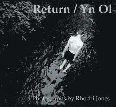 Gwyneth Lewis, Rhodri Jones - Return / Yn Ôl, Häftad