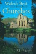 bokomslag Wales's Best One Hundred Churches