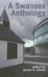bokomslag A Swansea Anthology