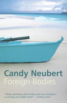 Candy Neubert - Foreign Bodies, Häftad