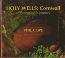 Holy Wells: Cornwall 1