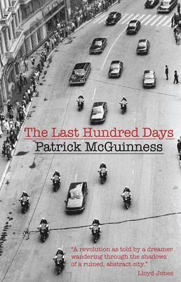 Patrick Mcguinness - Mcguinness, P: Last Hundred Days, The, Häftad