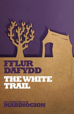 Fflur Dafydd - White Trail, Häftad