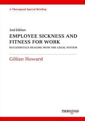 Gillian Howard - Howard, G: Employee Sickness and Fitness for Work, Häftad