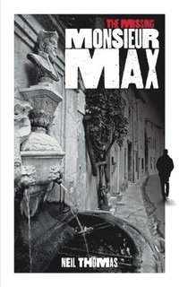 bokomslag Missing Monsieur Max
