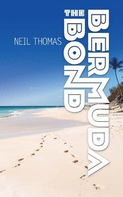 Neil Thomas - Bermuda Bond, Häftad