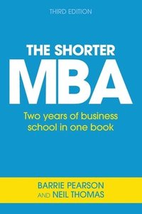 bokomslag The Shorter MBA