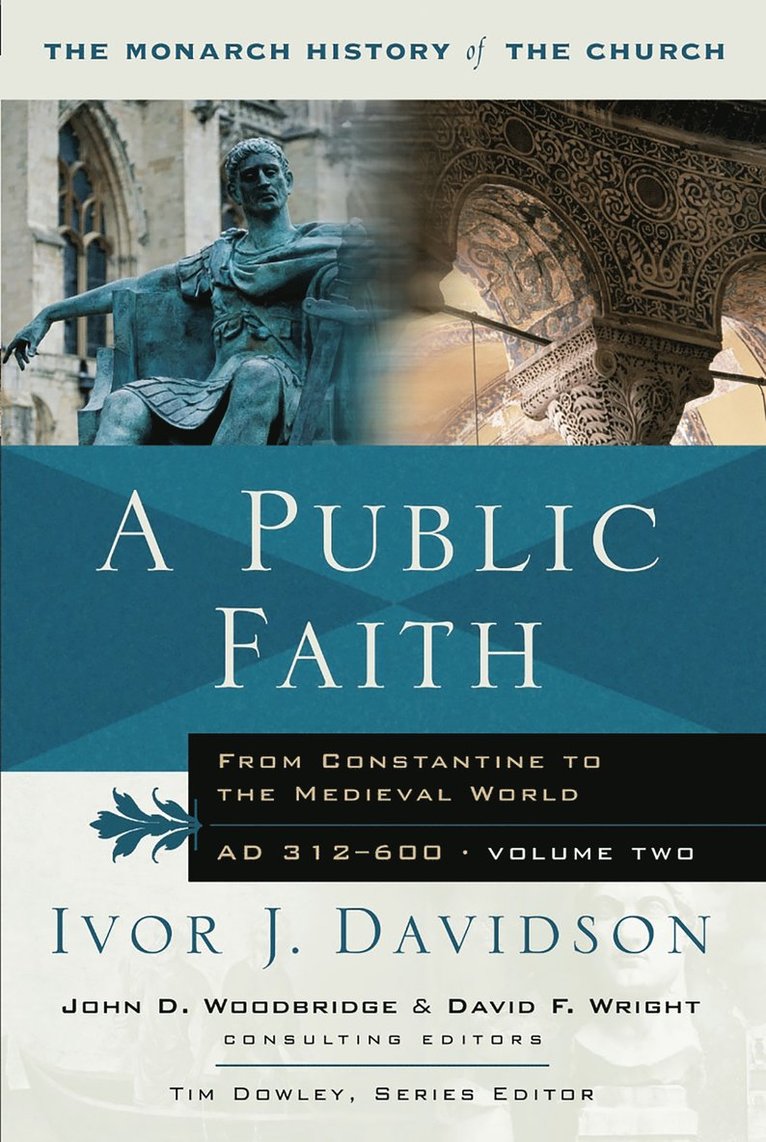 Tim Dowley, Ivor J Davidson, Ivor J. Davidson - Public Faith, Häftad