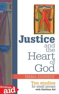 bokomslag Justice and the Heart of God