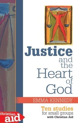 bokomslag Justice and the Heart of God