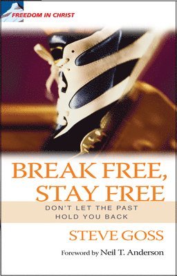 BREAK FREE STAY FREE