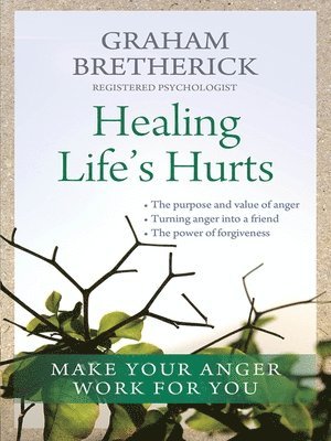 Healing Life's Hurts 1