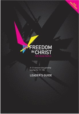 bokomslag Freedom in Christ for Young People, Leader's Guide