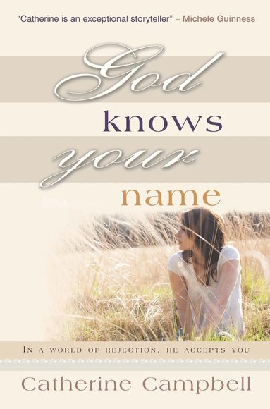 Catherine Campbell - God Knows Your Name, Häftad