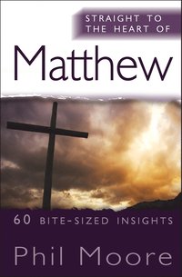 bokomslag Straight to the Heart of Matthew