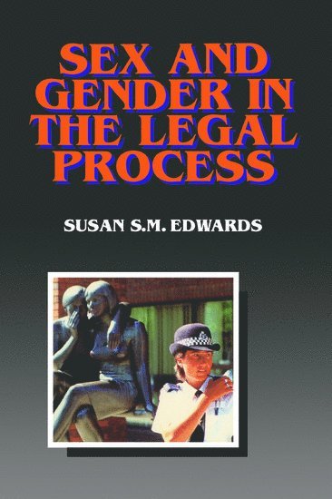 Sex and Gender in the Legal Process 1