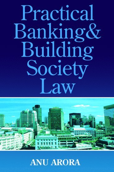 bokomslag Practical Banking and Building Society Law