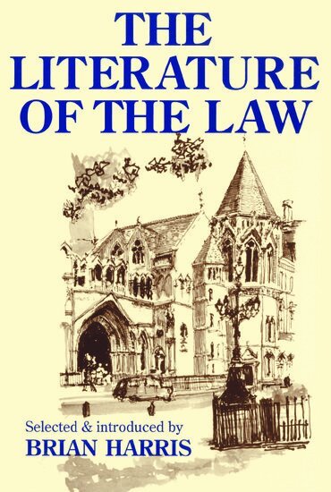 Brian Harris - The Literature of the Law, Häftad