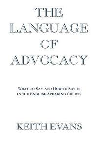 bokomslag The Language of Advocacy