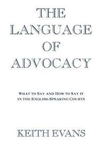 bokomslag The Language of Advocacy