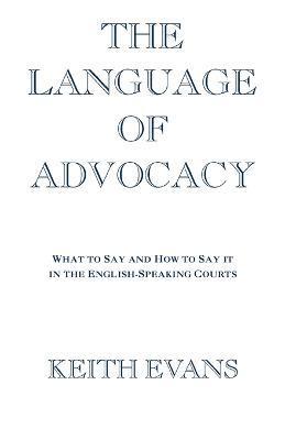 bokomslag The Language of Advocacy