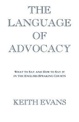 bokomslag The Language of Advocacy