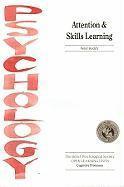 Attention and Skills Learning 1