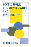 bokomslag Social Work, Community Work and Psychology