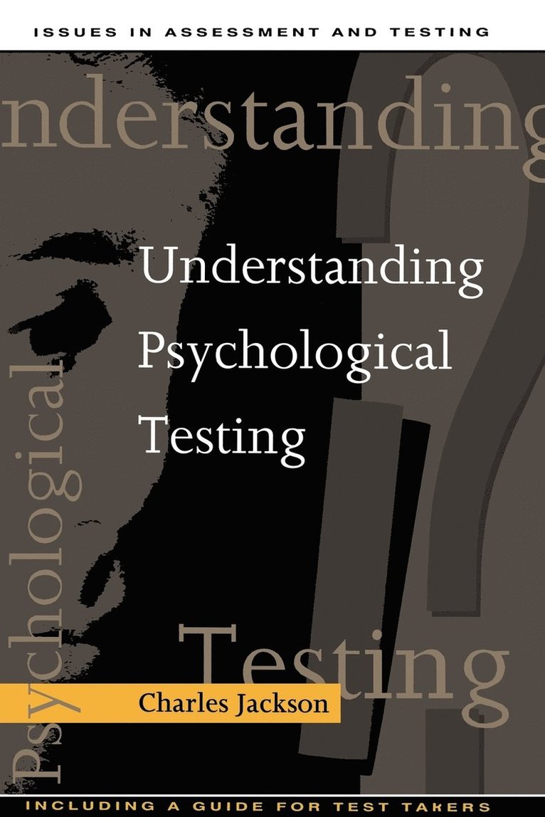 Charles Jackson - Understanding Psychological Testing, Häftad