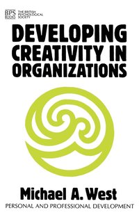 bokomslag Developing Creativity in Organisations