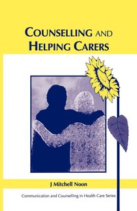 bokomslag Counselling and Helping Carers