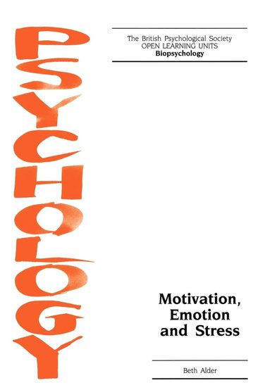 Beth Alder - Motivation, Emotion and Stress, Häftad
