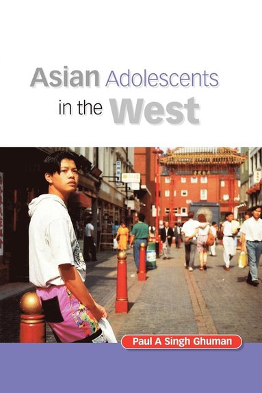 bokomslag Asian Adolescents in the West