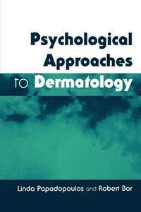 bokomslag Psychological Approaches to Dermatology