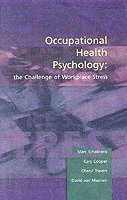Marc J. Schabracq, Cary Cooper CBE, Cheryl Travers, David Van Maanen - Occupational Health Psychology, Häftad