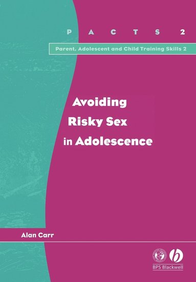 Alan Carr - Avoiding Risky Sex in Adolescence, Häftad