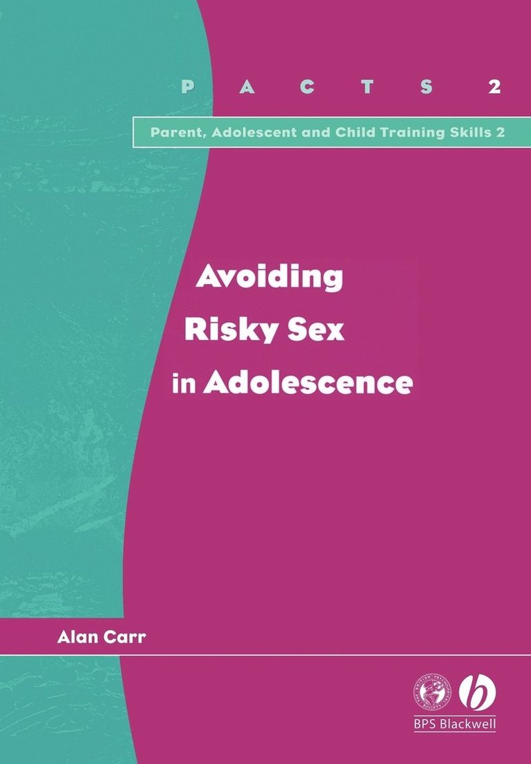 Avoiding Risky Sex in Adolescence 1