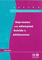 Alan Carr - Depression and Attempted Suicide in Adolescents, Häftad