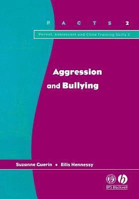 Suzane Guerin, Elis Hennessey - Aggression and Bullying, Häftad