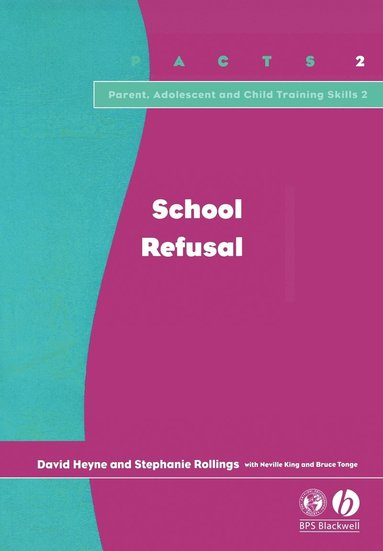 David Heyne, Stephanie Rollings - School Refusal, Häftad
