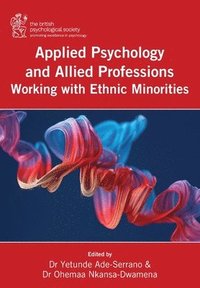 bokomslag Applied Psychology and Allied Professions Working with Ethnic Minorities