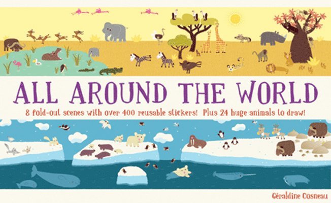 Géraldine Cosneau - All Around the World: Animal Kingdom, Häftad