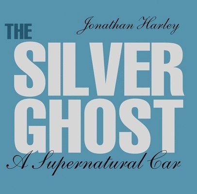 The Silver Ghost 1