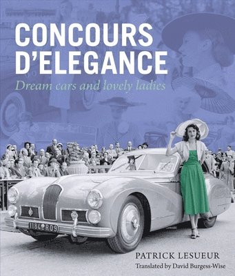 Patrick Lesueur - Concours d'Elegance, Inbunden. Tillgänglighet: Lägg i varukorg